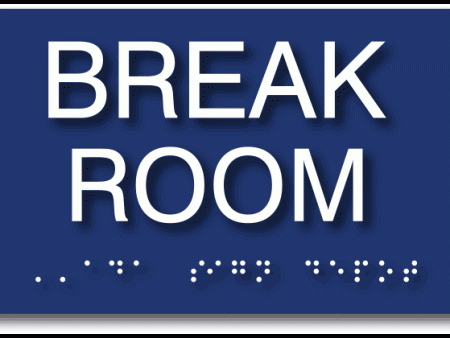 Break Room Sign - ADA Compliant Break Room Tactile Braille Signs Online now